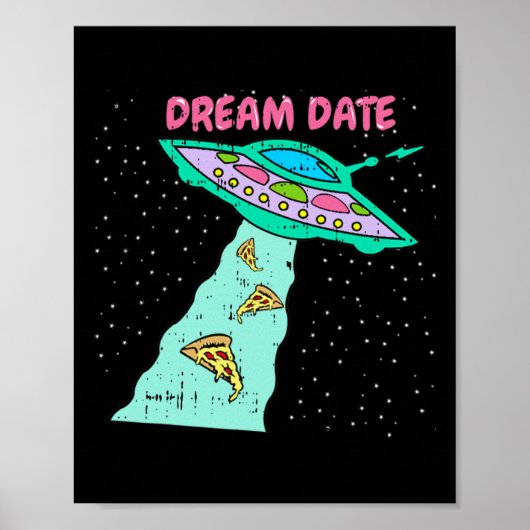 Area-51 Alien Spaceship Pizza Dream Date Easy Hall Poster (Vorne)