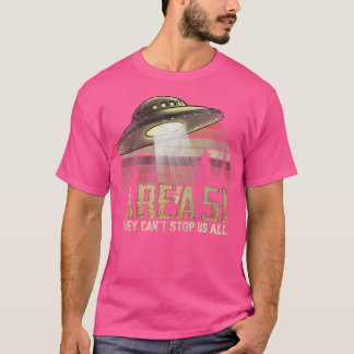 Area 51 Sie können uns nicht alle stoppen Alien Ra T-Shirt
