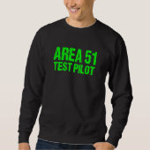 Area 51 Test Pilot Retro Halloween Kostüm Roswell Sweatshirt (Vorderseite)