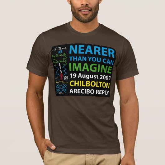 ARECIBO REPLY T-Shirt (Vorderseite)