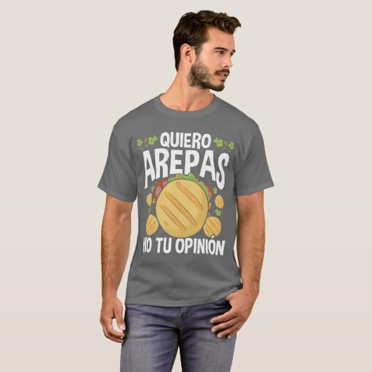 Arepas Lover Quiero Arepas Venezuelan Food n funny T-Shirt (Vorne ganz)