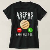 Arepas Zitat Funny kolumbianischen venezolanischen T-Shirt (Design vorne)