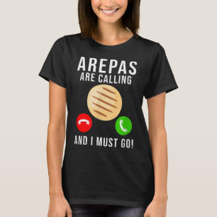 Arepas Zitat Funny kolumbianischen venezolanischen T-Shirt