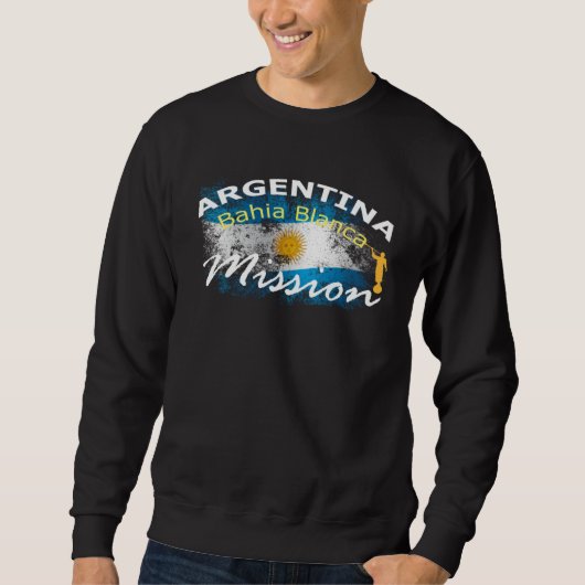 Argentina Bahia Blanca Mormon LDS Mission Missiona Sweatshirt (Vorderseite)
