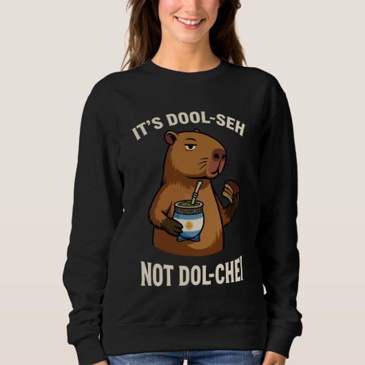 Argentinian Capybara Yerba Mate Dulce de Leche Arg Sweatshirt (Vorderseite)
