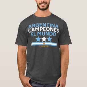 Argentinien Campeones El Mundo T-Shirt