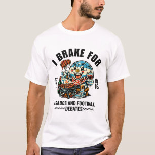 Argentinien: Ich bremse für Asados und Fußball T-Shirt