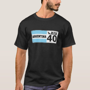 Argentinien Ruta 40 Andes Berge stolz Argentinien T-Shirt