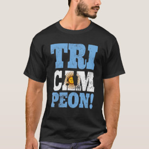 Argentinien Tri Campeon Flag Fußball Sport Team Fa T-Shirt