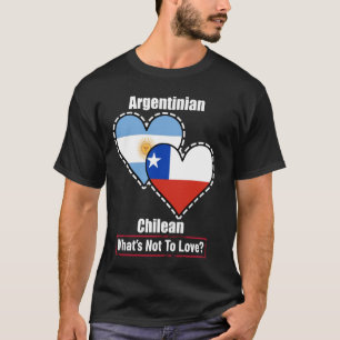 Argentinisch Chilenisches Herz Flaggen Was Nicht Z T-Shirt