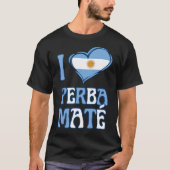 Argentinische Flagge I LIEBE YERBA MATE T-Shirt (Vorderseite)