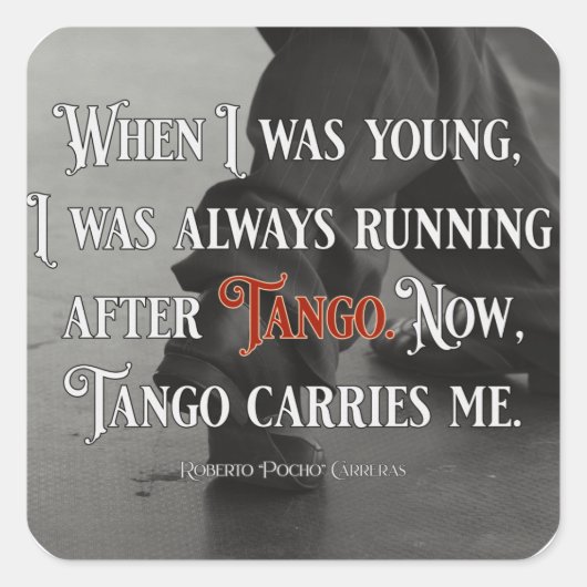 Argentinischer Tango trägt mein Zitat Quadratischer Aufkleber (Vorderseite)