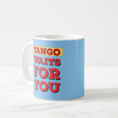 Argentinischer Tango wartet auf Sie Berühmte Tango Kaffeetasse (Vorderseite Links)