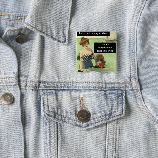 Ärger mit der Schwiegermutter Button (Beispiel)