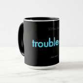 Ärger-Typ! - Elektrisch Blau auf schwarzer Tasse (Vorderseite Links)