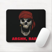 ARGHH, BABY MOUSEPAD (Mit Mouse)