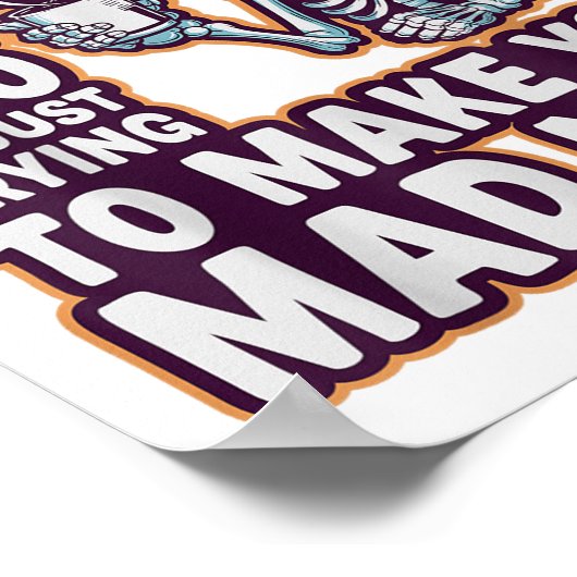 Arguing With Me Is Pointless _ Funny Sarcastic Rel Poster (Ecke)