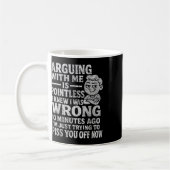 Arguing With Me Is Pointless I Was Knew I Was Wron Kaffeetasse (Links)