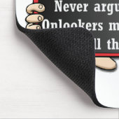 Argumentieren Sie nie mit einem Dummkopf Mousepad (Ecke)