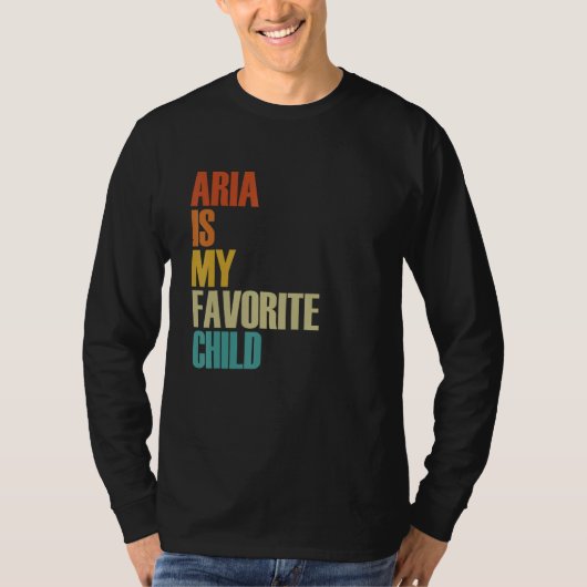 Aria Is My Favorite Child Aria T-Shirt (Vorderseite)