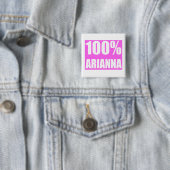 Arianna Name 100 Prozent Button (Beispiel)