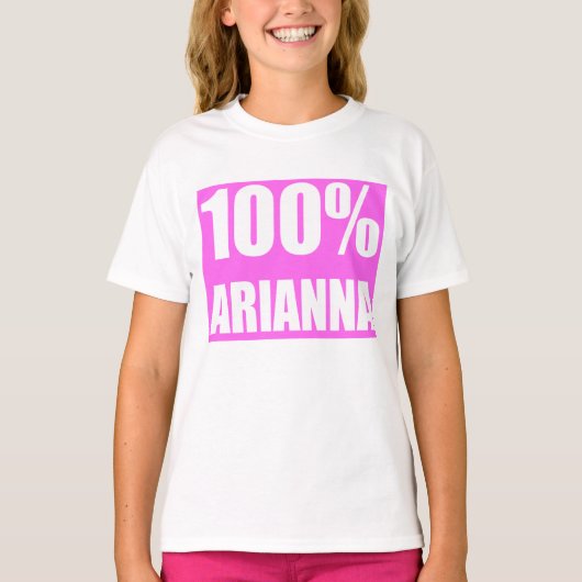 Arianna Name 100 Prozent T-Shirt (Vorderseite)