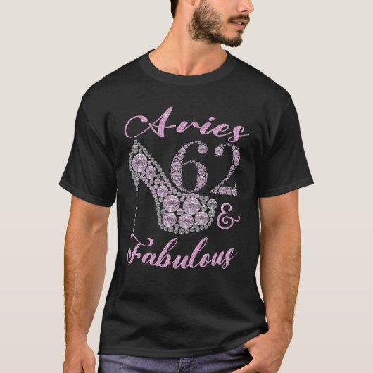 Aries 62 & Fabulously Sparkly High Heels 62th Happ T-Shirt (Vorderseite)