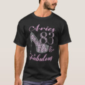 Aries 83 & Fabulously Sparkly High Heels 83th Happ T-Shirt (Vorderseite)