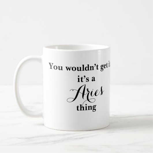 Aries Astrologie Zodiac Funny Mug Kaffeetasse (Links)