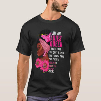 Aries Black Queen Ich habe 3 Seiten April Girl Wom T-Shirt