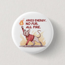 Aries Energy Sphynx Cat No Fur All Fire Art Button