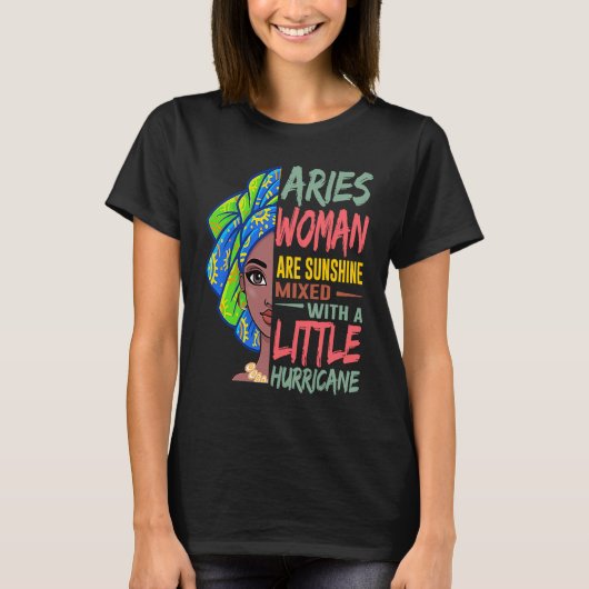 Aries Girls Are Sunshine Mixed With A Little Hurri T-Shirt (Vorderseite)