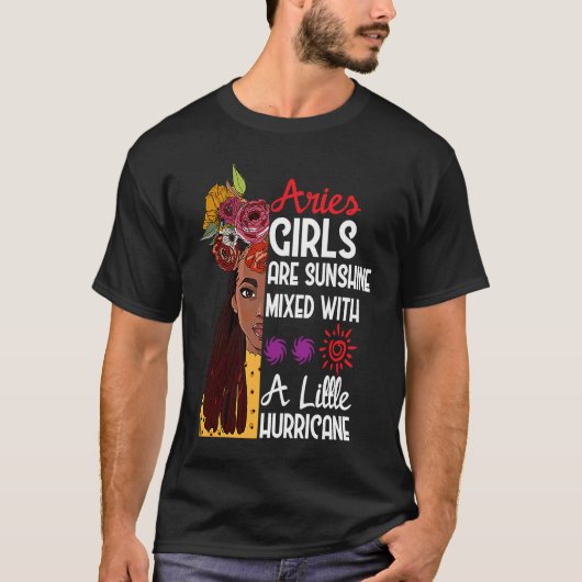 Aries Girls Are Sunshine Mixed With A Little Hurri T-Shirt (Vorderseite)