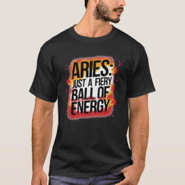 Aries nur einen feinen Ball an Energie T-Shirt
