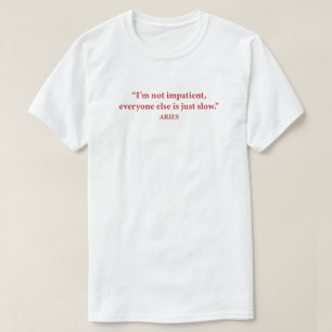 Aries-Stimmungs-Grafik-T-Shirt "Ich bin nicht un T-Shirt