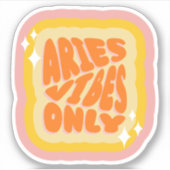 Aries Vibes Only | Mädchen | Ästhetisches Horoskop Aufkleber (Vorderseite)
