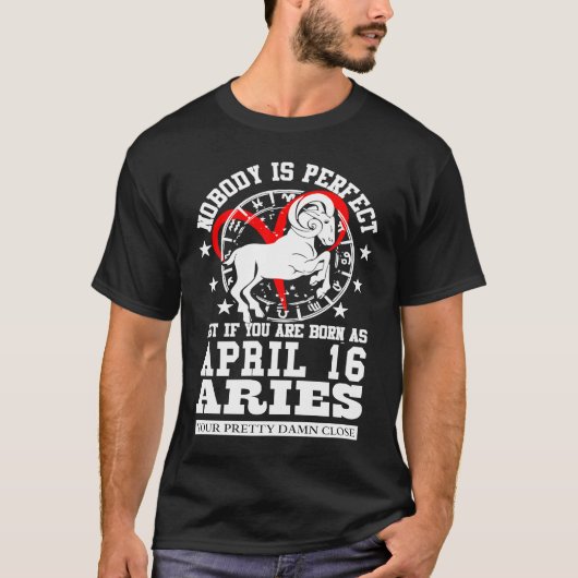Aries Zodiac Astrology April 16 Women Men Birthday T-Shirt (Vorderseite)