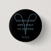 Aries Zodiac Sign Fusion Zitat in Blue Text Geburt Button (Vorderseite)