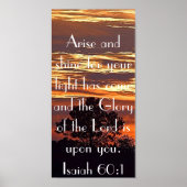 Arise and gline bible verse Isaiah 60:1 Poster (Vorne)