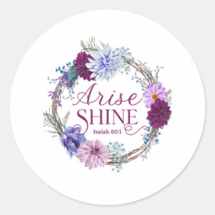 Arise and Shine Isaiah 60 1 Bibelangebot Runder Aufkleber