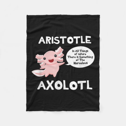 Aristoteles Axolotl Historische Philosophie Zitat Fleecedecke (Vorderseite)
