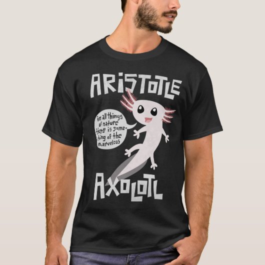 Aristoteles Axolotl T-Shirt (Vorderseite)