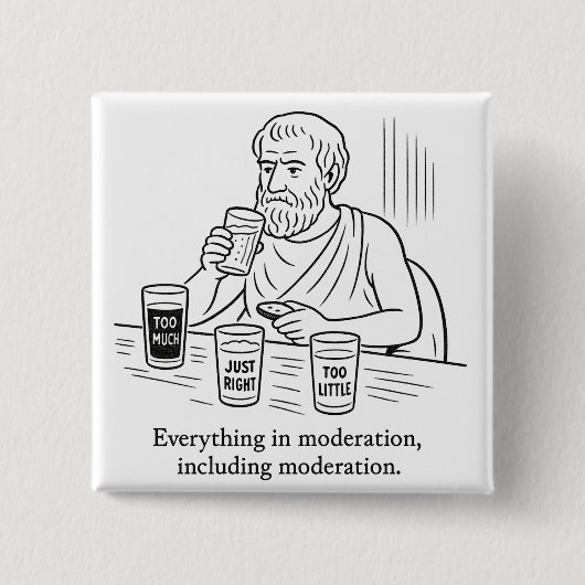 Aristoteles' Leitfaden für Mäßigung Button (Vorderseite)