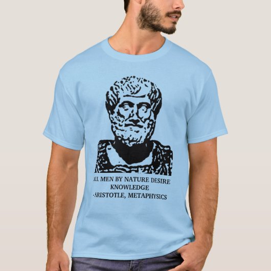 Aristoteles-Metaphysik-Zitat T-Shirt (Vorderseite)