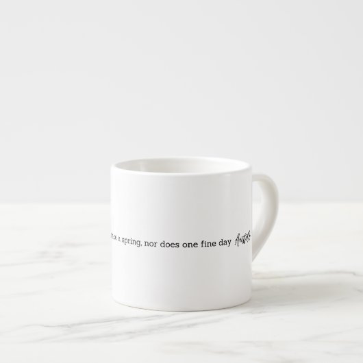 Aristotle Spring Quote Decor For Home  Espressotasse (Vorderseite Rechts)
