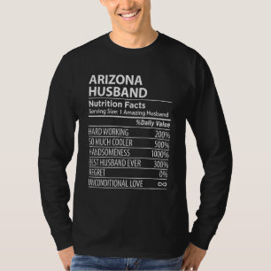 ARIZONA AZ Ehemann Nährzfacts Männer USA Bundessta T-Shirt