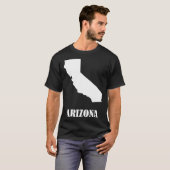 Arizona California I'm Not Stupid You're Stoopid T-Shirt (Vorne ganz)
