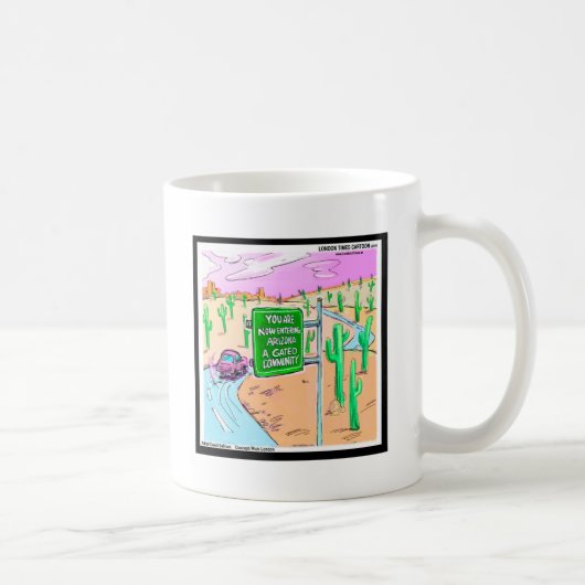 Arizona: Ein Gated Community Funny Gifts & T-Shirt Kaffeetasse (Rechts)