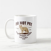 Arizona Funny Do Not Pet The Desert Dogs Coyote So Kaffeetasse (Links)