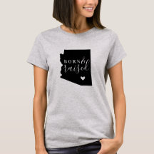 Arizona Geborenes und aufgestelltes Staat T-Shirt